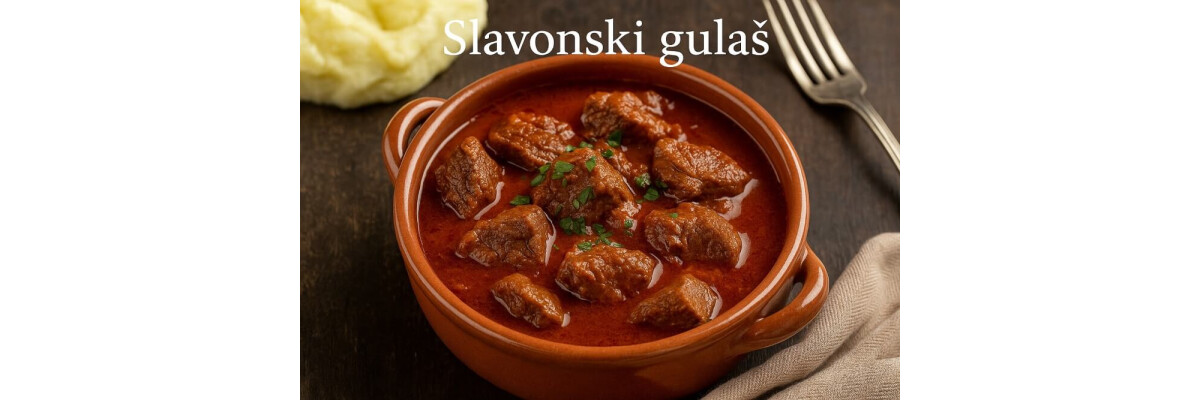 Slavonski gulaš – Slawonischer Gulasch - Slavonski gulaš – Herzhaftes Gulasch aus Kroatien