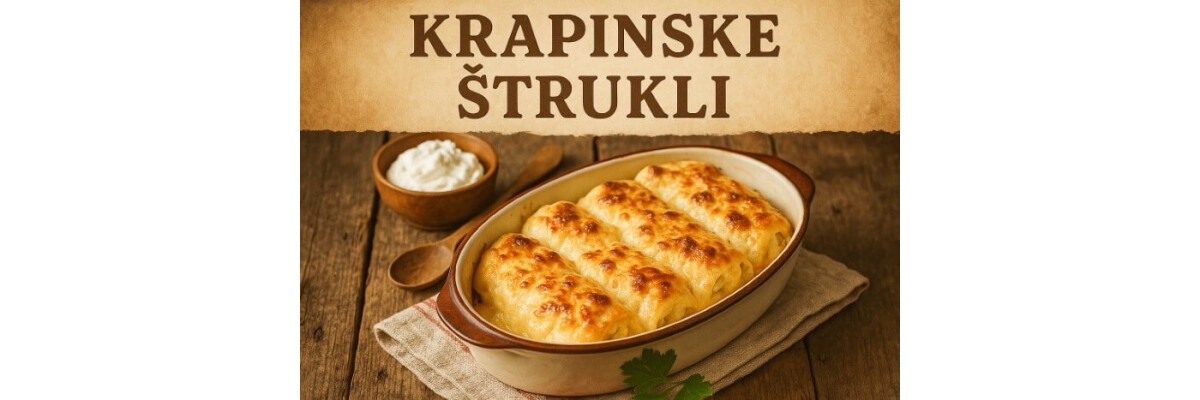 Krapinski Štrukli – Überbackene Teigrollen mit Käsefüllung aus dem kroatischen Zagorje - Krapinski Štrukli – Überbackene Käserollen aus Kroatien
