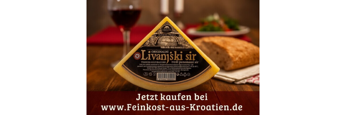 Entdecke den Livno Livanjski sir: Der Ursprung des bosnischen Bergkäses - Livno Livanjski Sir – Der Original Bergkäse aus Bosnien und Herzegowina