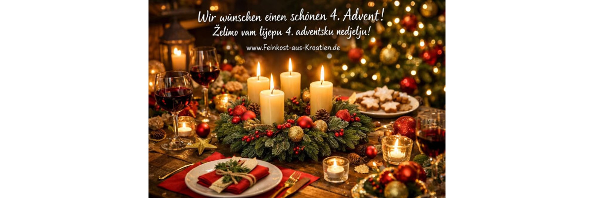 🎄✨ Einen wundervollen 4. Advent wünschen wir Ihnen 🕯️🕯️🕯️🕯️ - Vierter Advent – Herzliche Adventsgrüße für unsere Kundinnen und Kunden