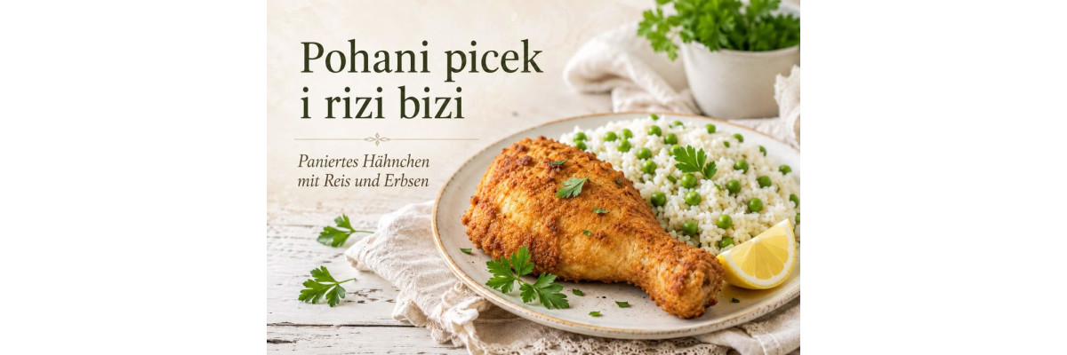Pohani picek i rizi bizi – kroatisches Hähnchen mit Reis &amp; Erbsen - Pohani picek i rizi bizi – Paniertes Hähnchen Rezept