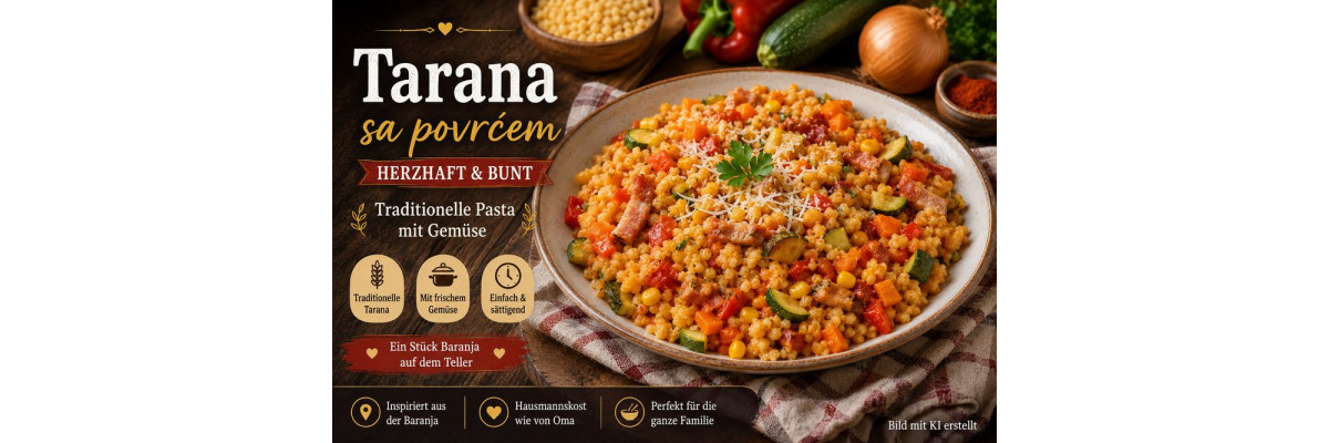 Tarana sa povrćem – Tarana mit Gemüse, Paprika und geräuchertem Fleisch - Tarana sa povrćem – Gemüse-Tarana aus der Baranja